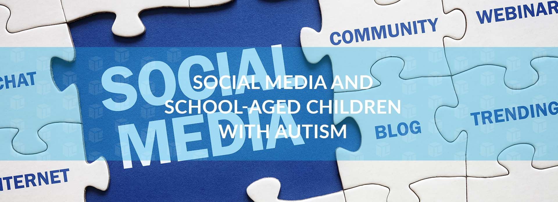 Social Media And School-Aged Children Social Media And School-Aged Children Social Media And School-Aged Children Social Media And School-Aged Children