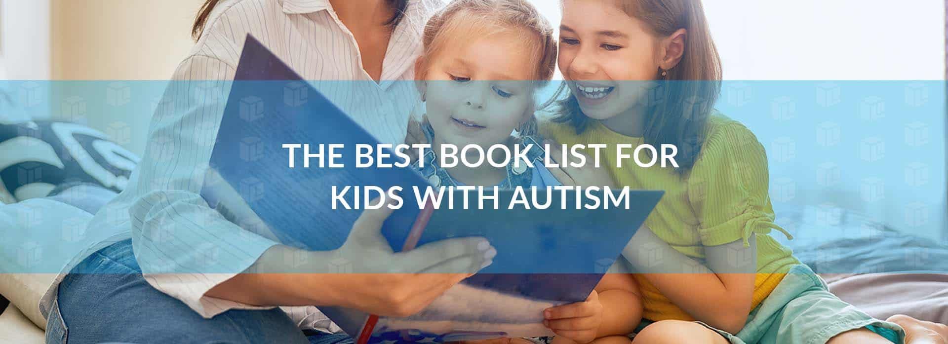The Best Book List For Kids With Autism The Best Book List For Kids With Autism The Best Book List For Kids With Autism The Best Book List For Kids With Autism