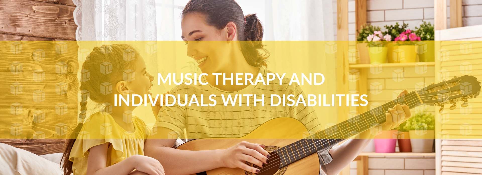 Music Therapy And Individuals With Disabilities Music Therapy And Individuals With Disabilities Music Therapy And Individuals With Disabilities Music Therapy And Individuals With Disabilities