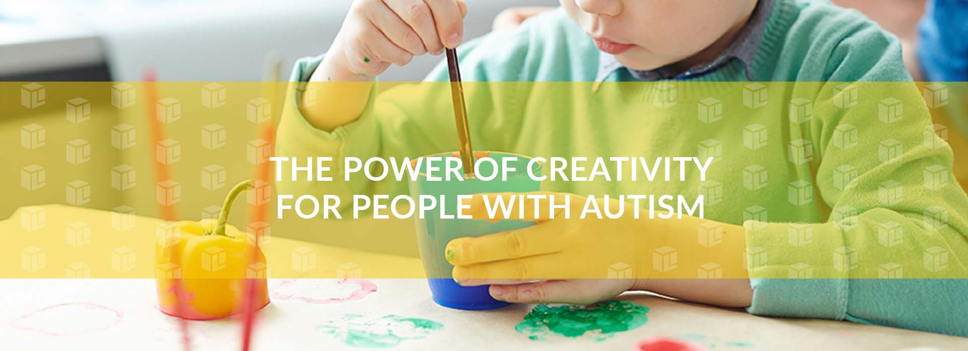 The Power Of Creativity For People With Autism The Power Of Creativity For People With Autism The Power Of Creativity For People With Autism The Power Of Creativity For People With Autism