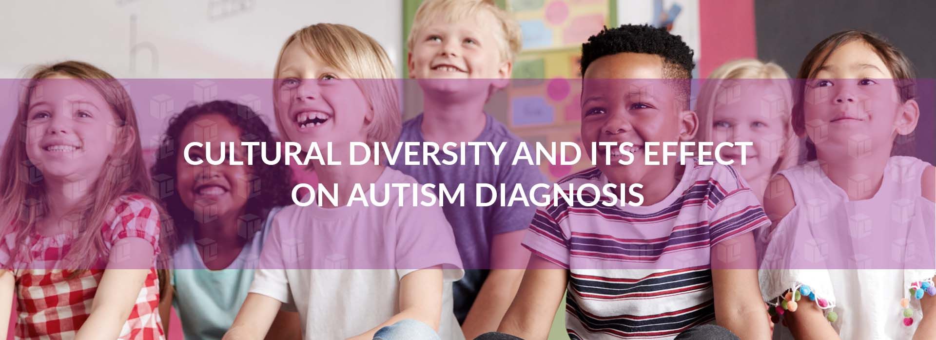 Cultural Diversity And Its Effect On Autism Diagnosis Cultural Diversity And Its Effect On Autism Diagnosis Cultural Diversity And Its Effect On Autism Diagnosis