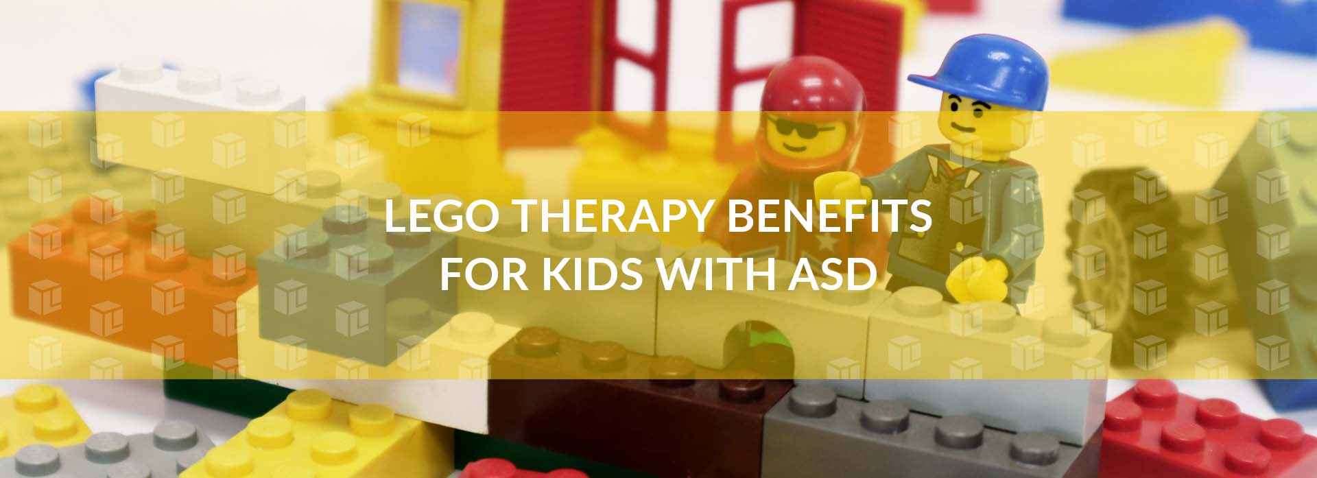 LEGO Therapy Benefits For Kids With ASD